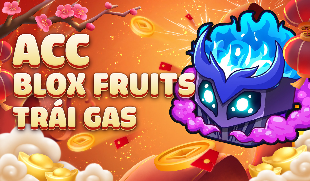 Acc 100% Có Gas Rương 